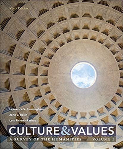 Culture and Values: A Survey of the Humanities, Volume I (9th Edition) - Original PDF